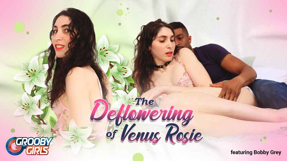 The Deflowering Of Venus Rosie