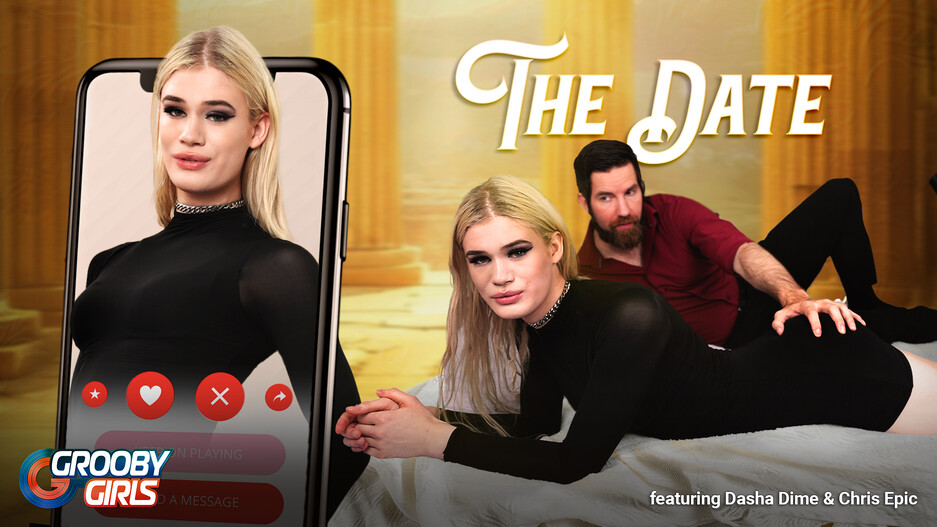 GroobyGirls-Dasha Dime-The Date